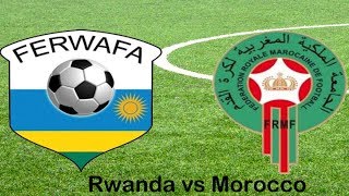 Руанда - Марокко. Обзор матча