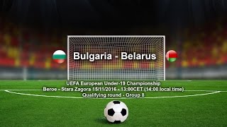 Беларусь до 19 - Болгария до 19. Обзор матча