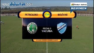 Петролеро - Боливар. Обзор матча